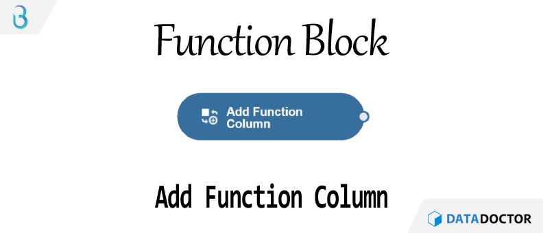 Br) 함수 블럭 - Add Function Column
