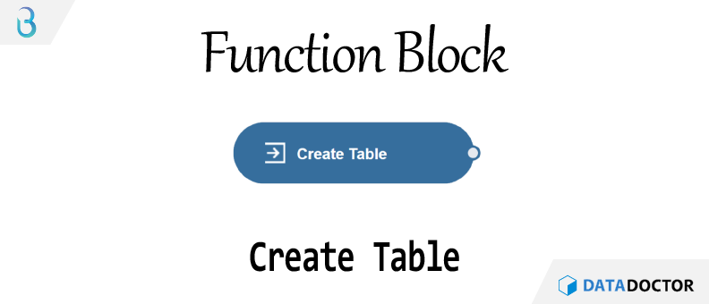 Br) 함수 블럭 - Create Table