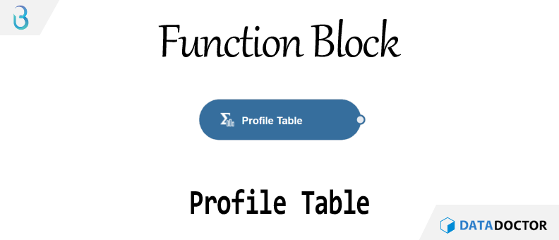 Br) 함수 블럭 - Profile Table