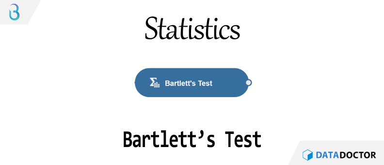 Br) 통계 - 등분산 검정(Bartlett's Test)